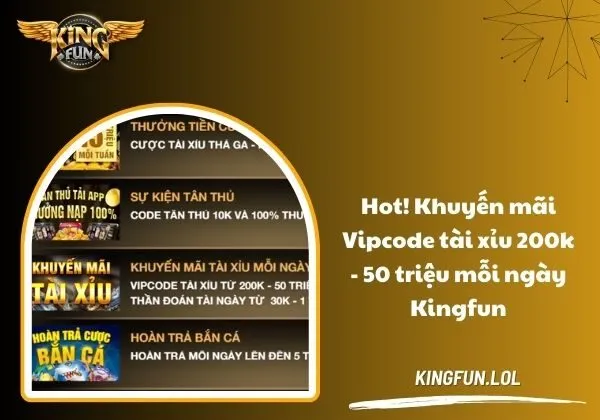 Khuyến mãi Vipcode tài xỉu 200k - 50 triệu mỗi ngày